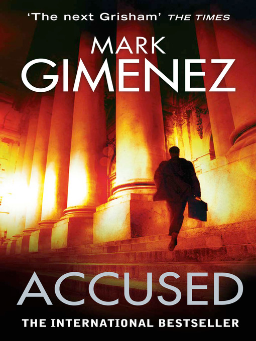 Title details for Accused by Mark Gimenez - Wait list